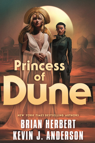 Princess of Dune (Dune #12) book cover by Brian Herbert, Kevin J. Anderson