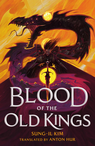 Blood of the Old Kings book cover by Sung-il Kim