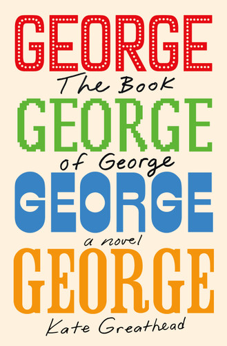 The Book of George: A Novel book cover by Kate Greathead