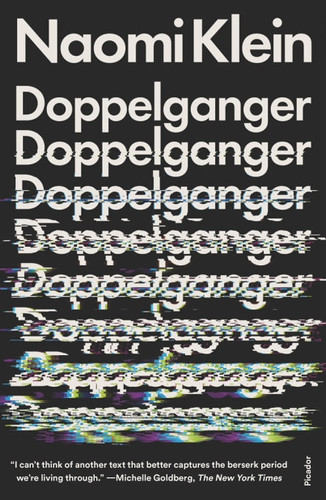 Doppelganger: A Trip into the Mirror World book cover by Naomi Klein