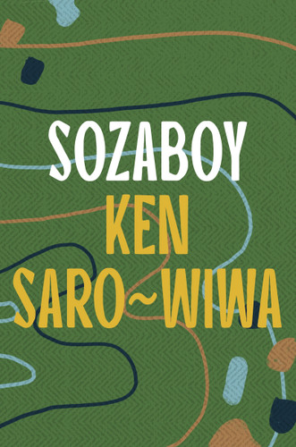 Sozaboy book cover by Ken Saro-Wiwa