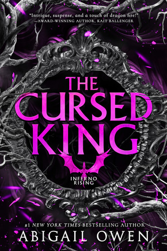 The Cursed King (Inferno Rising #4) book cover by Abigail Owen