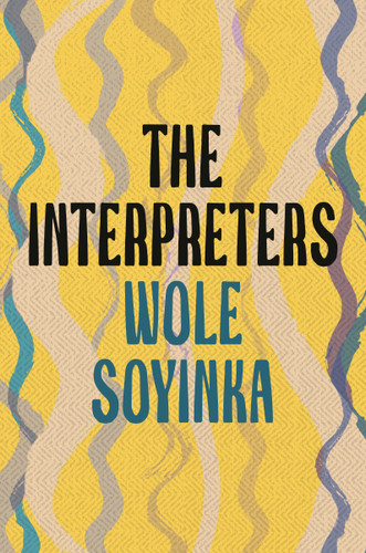 The Interpreters book cover by Wole Soyinka