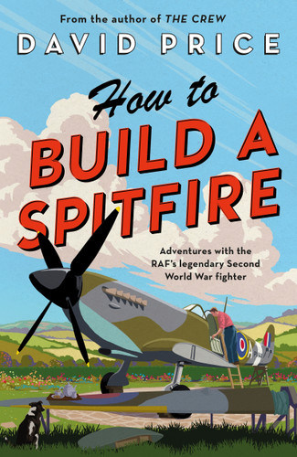 How to Build a Spitfire book cover by David Price