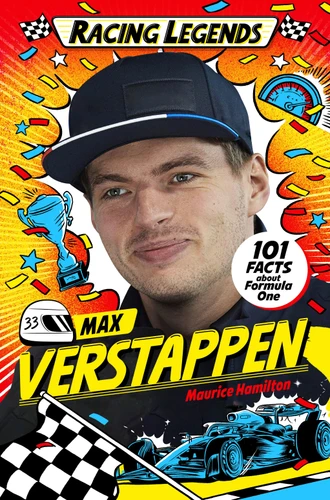 Racing Legends: Max Verstappen (Racing Legends #2) book cover by Maurice Hamilton