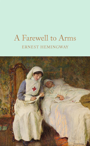 A Farewell To Arms [9781909621411]