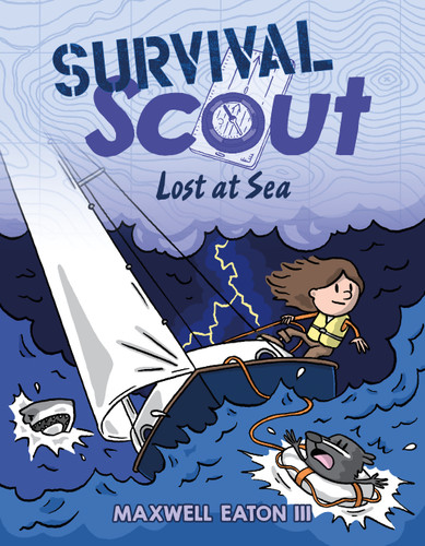 Survival Scout: Lost at Sea (Survival Scout) book cover by Maxwell Eaton, III