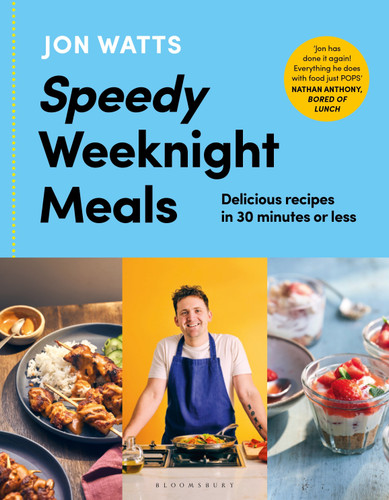 Speedy Weeknight Meals: The Instant No.1 Sunday Times Bestseller book cover by Jon Watts