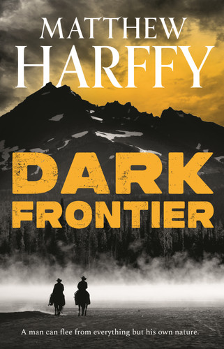 Dark Frontier book cover by Matthew Harffy