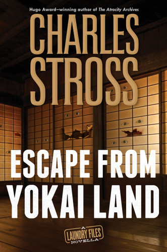Escape from Yokai Land: A Laundry Files Novella (Laundry Files) book cover by Charles Stross