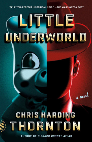 Little Underworld: A Novel book cover by Chris Harding Thornton