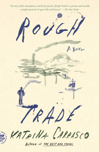 Rough Trade: A Novel book cover by Katrina Carrasco