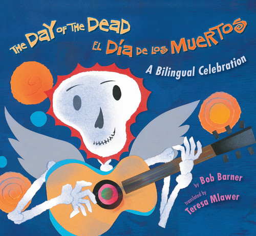 The Day of the Dead / El Día de los Muertos book cover by Bob Barner