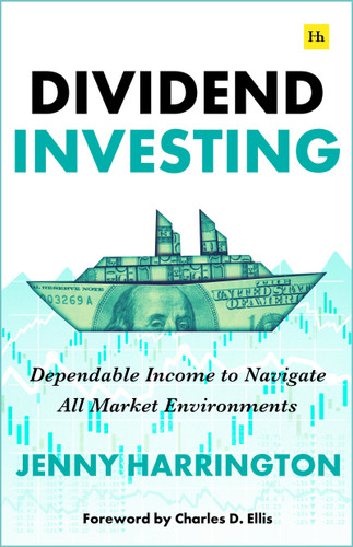 Dividend Investing: Dependable Income to Navigate All Market Environments [9781804090466]