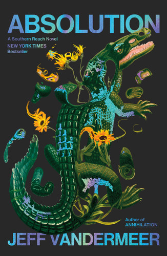 Absolution: A Southern Reach Novel book cover by Jeff VanderMeer