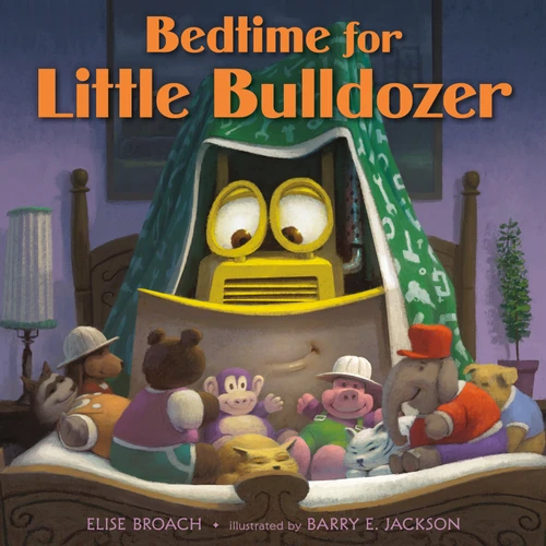 Bedtime for Little Bulldozer book cover by Elise Broach