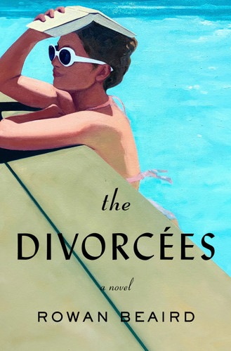 The Divorcées: A Novel book cover by Rowan Beaird