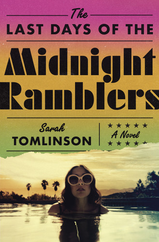 The Last Days of the Midnight Ramblers: A Novel book cover by Sarah Tomlinson