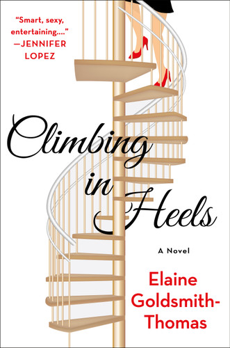 Climbing in Heels: A Novel book cover by Elaine Goldsmith-Thomas