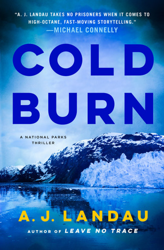 Cold Burn: A National Parks Thriller book cover by A. J. Landau, Jeff Ayers, Jon Land
