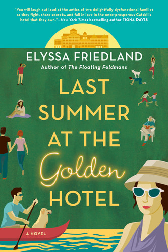 Last Summer at the Golden Hotel book cover by Elyssa Friedland