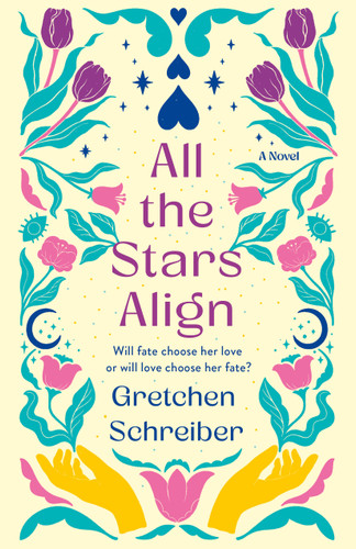 All the Stars Align book cover by Gretchen Schreiber