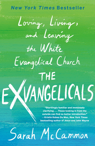 The Exvangelicals: Loving, Living, and Leaving the White Evangelical Church book cover by Sarah McCammon