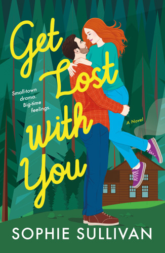 Get Lost with You: A Novel (Rock Bottom Love #2) book cover by Sophie Sullivan