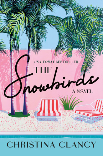 The Snowbirds: A Novel book cover by Christina Clancy