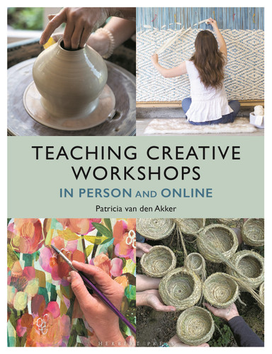 Teaching Creative Workshops In Person and Online book cover by Patricia van den Akker