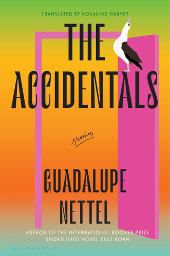 The Accidentals: Stories book cover by Guadalupe Nettel