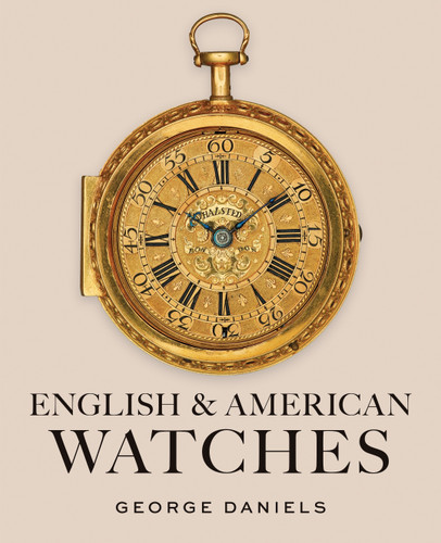 English and American Watches book cover by George Daniels