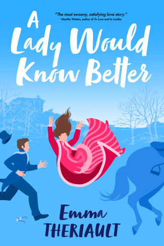 A Lady Would Know Better book cover by Emma Theriault
