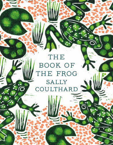 The Book of the Frog book cover by Sally Coulthard