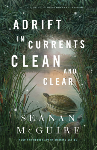 Adrift in Currents Clean and Clear (Wayward Children #10) book cover by Seanan McGuire