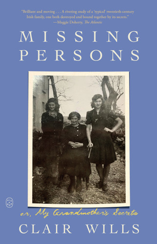 Missing Persons: or, My Grandmother's Secrets book cover by Clair Wills