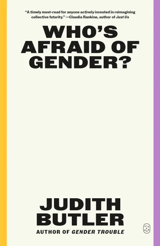 Who's Afraid of Gender? book cover by Judith Butler