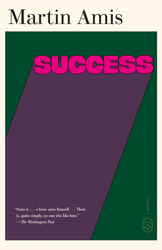 Success: A Novel book cover by Martin Amis