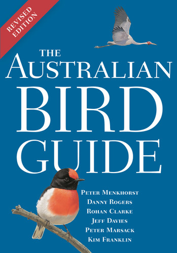 The Australian Bird Guide: Revised Edition (Helm Field Guides) book cover by Peter Menkhorst, Danny Rogers, Rohan Clarke