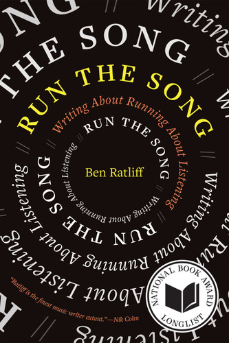 Run the Song: Writing About Running About Listening book cover by Ben Ratliff