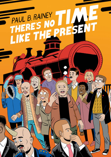 There's No Time Like the Present book cover by Paul B. Rainey