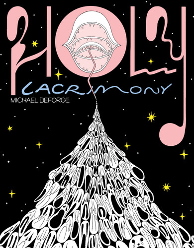 Holy Lacrimony book cover by Michael DeForge