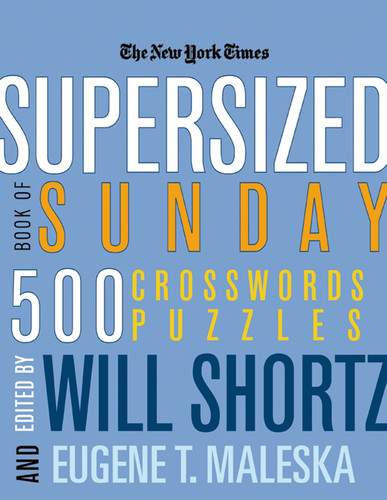 The New York Times Supersized Book of Sunday Crosswords: 500 Puzzles book cover by The New York Times