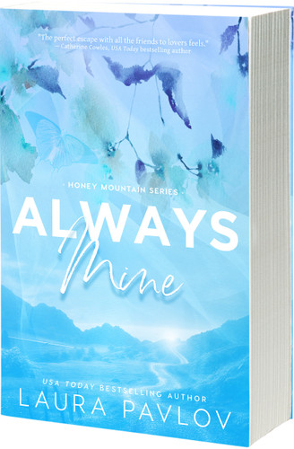 Always Mine: A Firefighter Small-Town Friends-to-Lovers Romance (Honey Mountain #1) book cover by Laura Pavlov