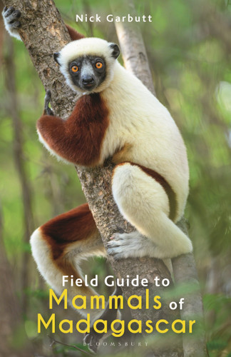 Field Guide to Mammals of Madagascar (Bloomsbury Naturalist) book cover by Nick Garbutt
