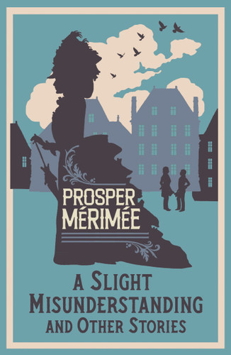 A Slight Misunderstanding and Other Stories: Annotated Edition book cover by Prosper Mérimée