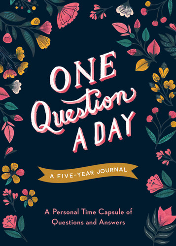 One Question a Day (Floral): A Five-Year Journal: A Personal Time Capsule of Questions and Answers book cover by Aimee Chase