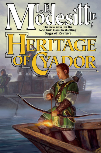 Heritage of Cyador (Saga of Recluce #18) book cover by L. E. Modesitt, Jr.