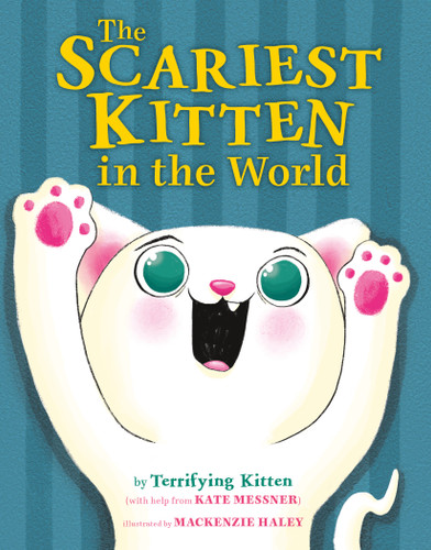 The Scariest Kitten in the World book cover by Kate Messner