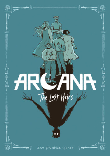 Arcana: The Lost Heirs (Arcana #1) book cover by Sam Prentice-Jones